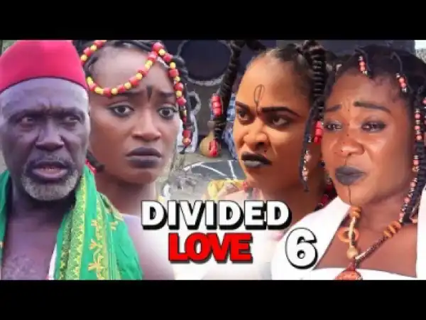 Divided Love Season 6 - 2019